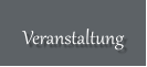 Veranstaltung
