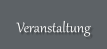 Veranstaltung