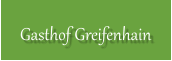 Gasthof Greifenhain